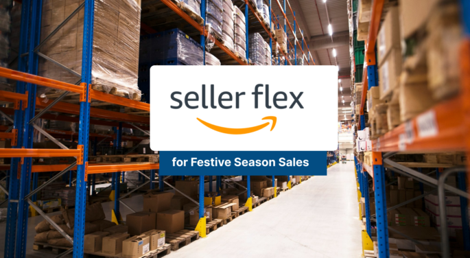 Navigating Festive Season Sales: Overcoming Challenges with Amazon FBA Through Seller Flex