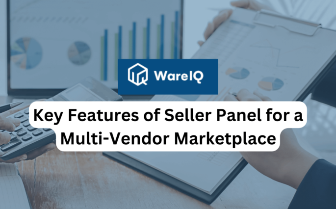 What Are Key Features of Seller Panel for a Multi-Vendor Marketplace?