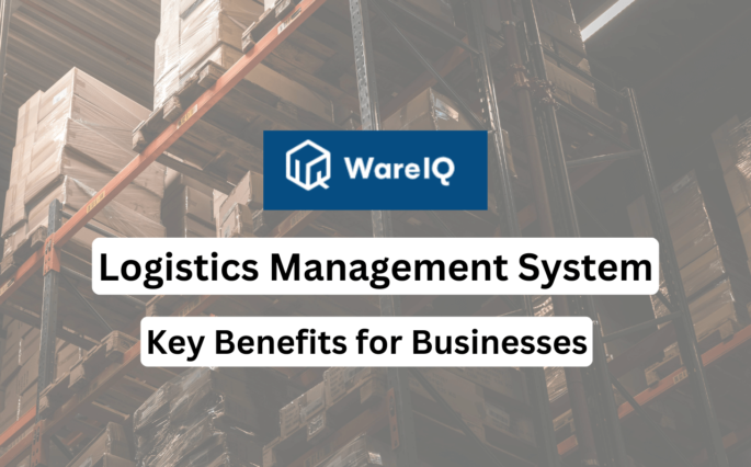 Logistics Management System: Key Benefits for Businesses