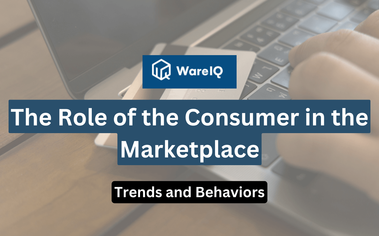 The Role of the Consumer in the Marketplace: Trends and Behaviors