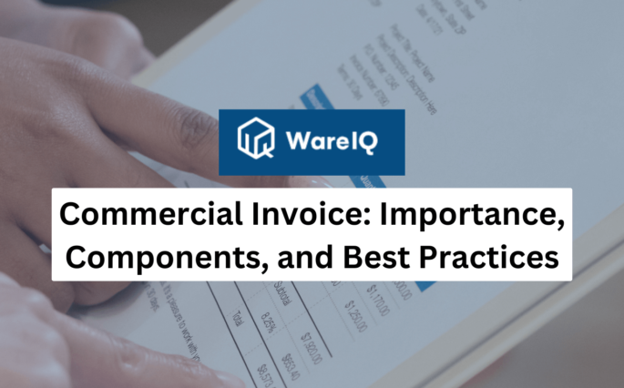 Commercial Invoice: Importance, Components, and Best Practices [2025]