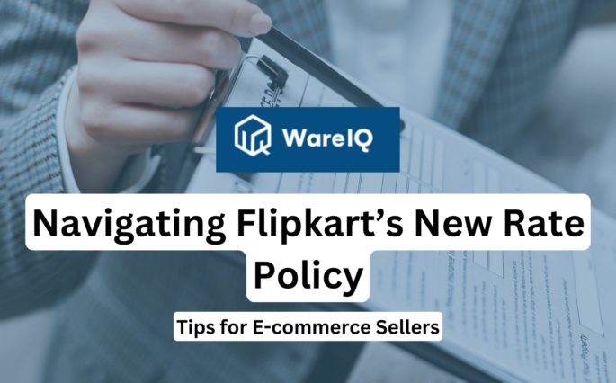 Navigating Flipkart’s New Rate Policy: Tips for E-commerce Sellers