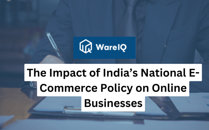 The Impact of India’s National E-Commerce Policy on Online Businesses