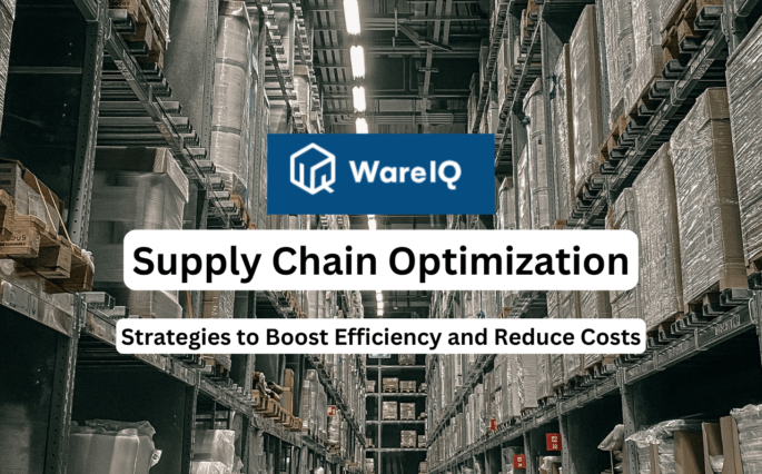 Supply Chain Optimization: Strategies to Boost Efficiency and Reduce Costs