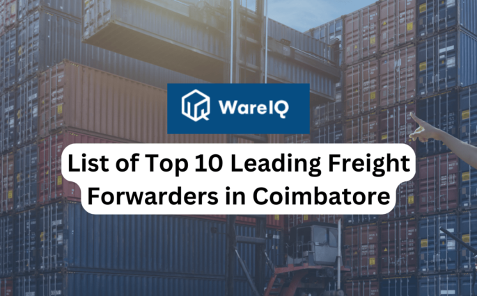 List of Top 10 Leading Freight Forwarders in Coimbatore