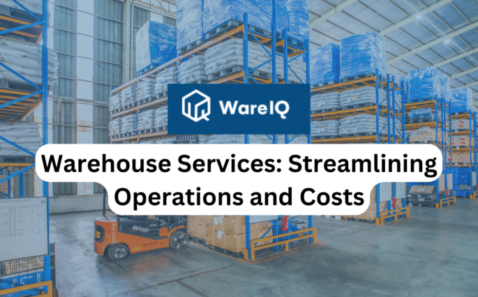 Warehouse Services: Streamlining Operations and Costs