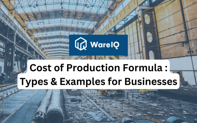Cost of Production Formula : Types & Examples for Businesses