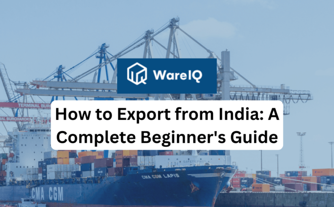 How to Export from India: A Complete Beginner’s Guide