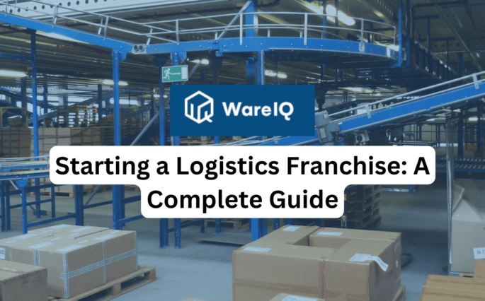 Starting a Logistics Franchise: A Complete Guide