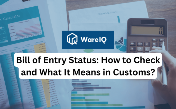 Bill of Entry Status: How to Check and What It Means in Customs?