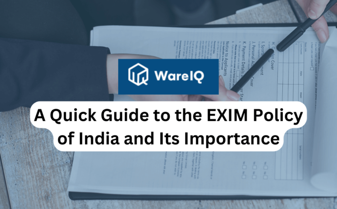 A Quick Guide to the EXIM Policy of India and Its Importance
