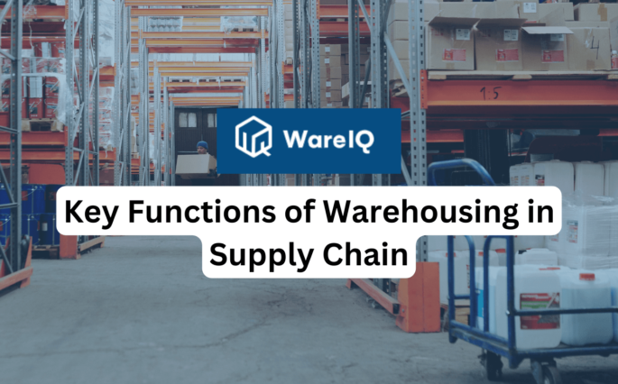Key Functions of Warehousing in Supply Chain