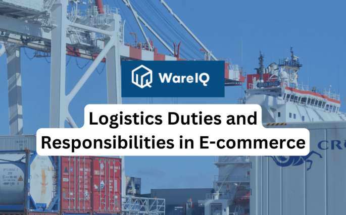 Logistics Duties and Responsibilities in E-commerce