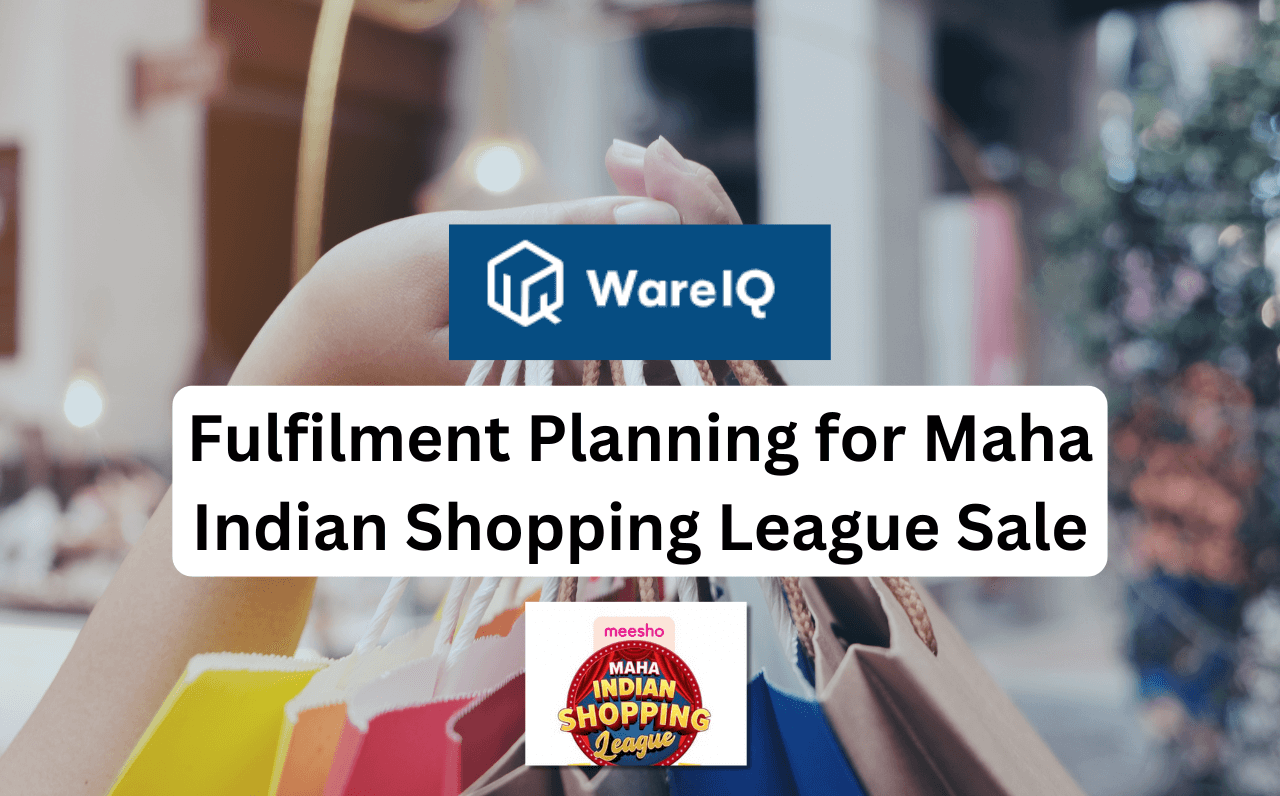 Fulfilment Planning for Meesho Maha Indian Shopping League Sale 2025