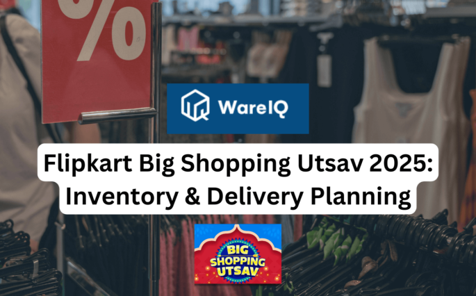 Flipkart Big Shopping Utsav 2025: Inventory & Delivery Planning