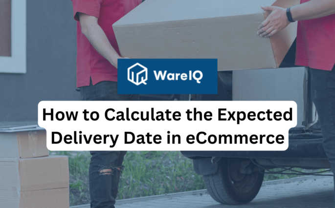 How to Calculate the Expected Delivery Date in eCommerce – Expected date of Delivery