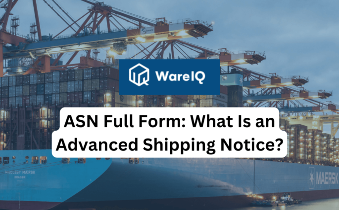 ASN Full Form: What Is an Advanced Shipping Notice?