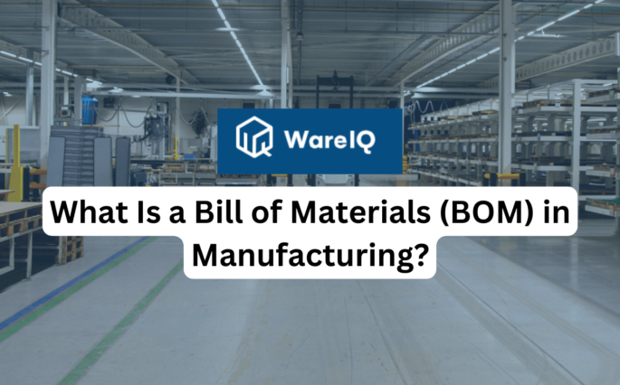 What Is a Bill of Materials (BOM) in Manufacturing?