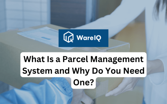 What Is a Parcel Management System and Why Do You Need One?
