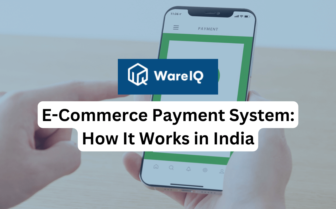 E-Commerce Payment System: How It Works in India